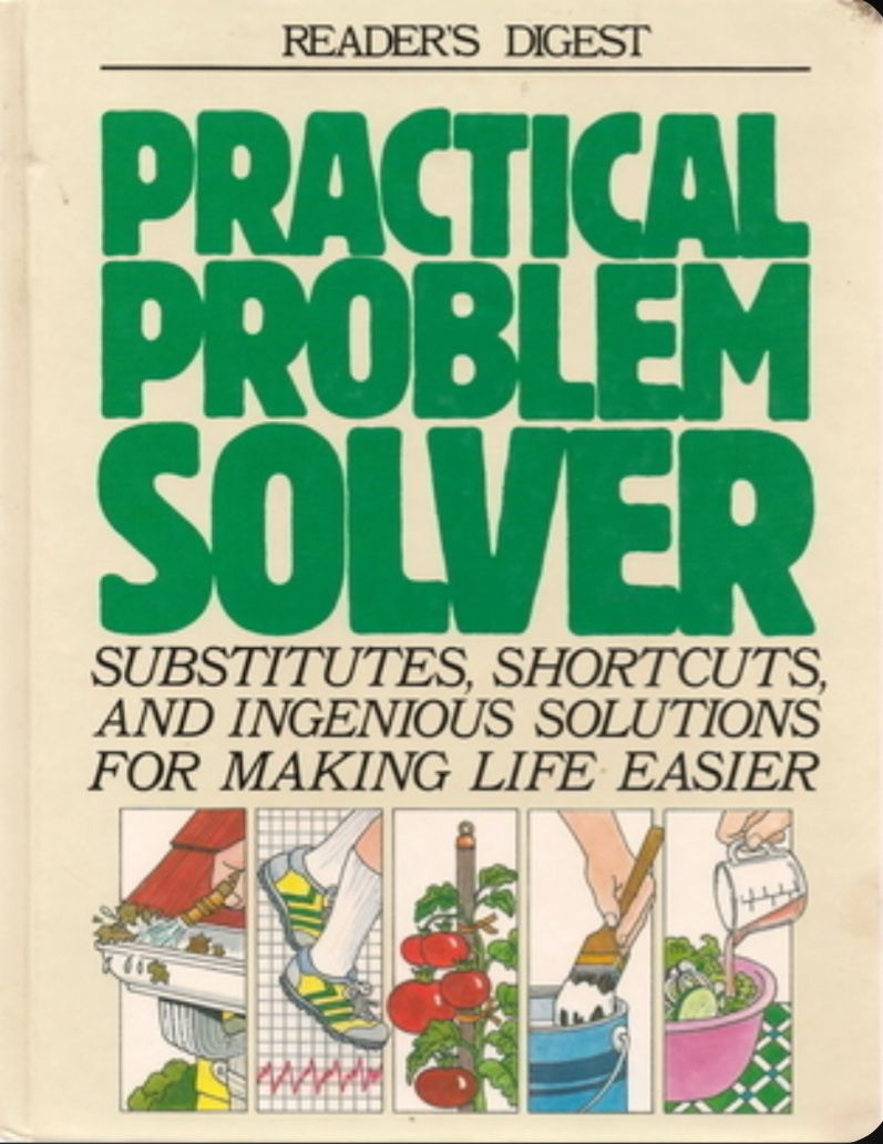 Readers Digest presents “Practical Problem Solver”