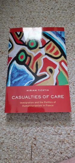 Casualties of Care by Miriam Ticktin