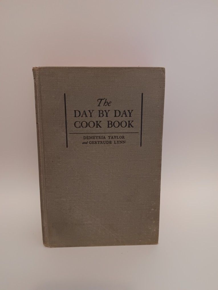 The Day By Day Cook Book By Demetria Taylor And Gertrude Lynn