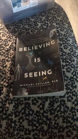 Believing is Seeing by Michael Guillen
