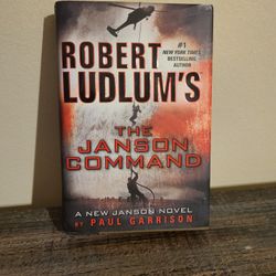 Robert Ludlum's The Janson Command Hardback Book by Paul Garrison 