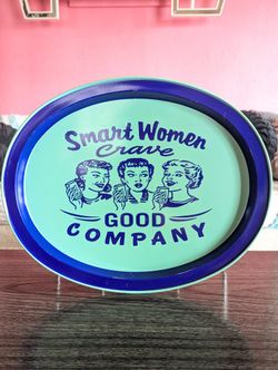 14.5" Oval "Smart Women crave good
Company" Aluminum Tray