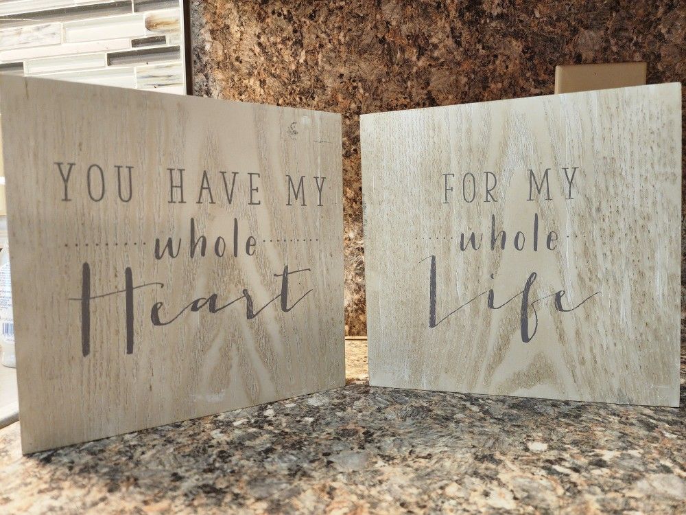"You Have My Whole Heart For My Whole Life" Beautifully Scripted Wood Plaque