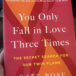 You Only Fall in love Three Times 