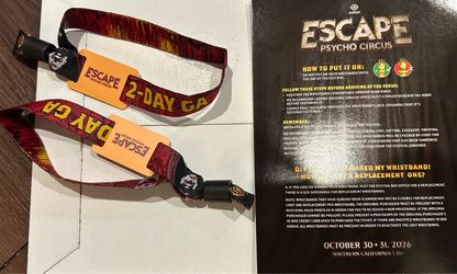 Escape Psycho Circus 2-Day GA Wristbands (x2)