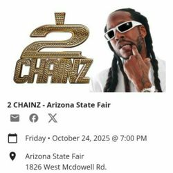 2 Tix To 2 CHAINZ and The State Fair Tonight