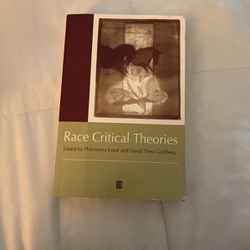 Race Critical Theories By Philomena Essed And David Theo Goldberg