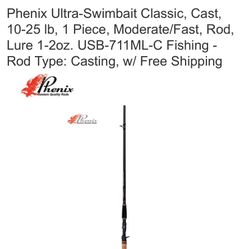 Phenix Ultra-Swimbait Classic, Cast, 10-25 lb, 1 Piece, Moderate/Fast, Rod, Lure 1-2oz.