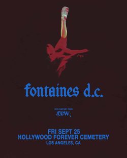 1 Fontaines D.C. Concert Ticket Sept 25 Hollywood Forever Cemetary