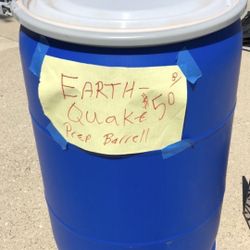 Very Clean earthquake barrel