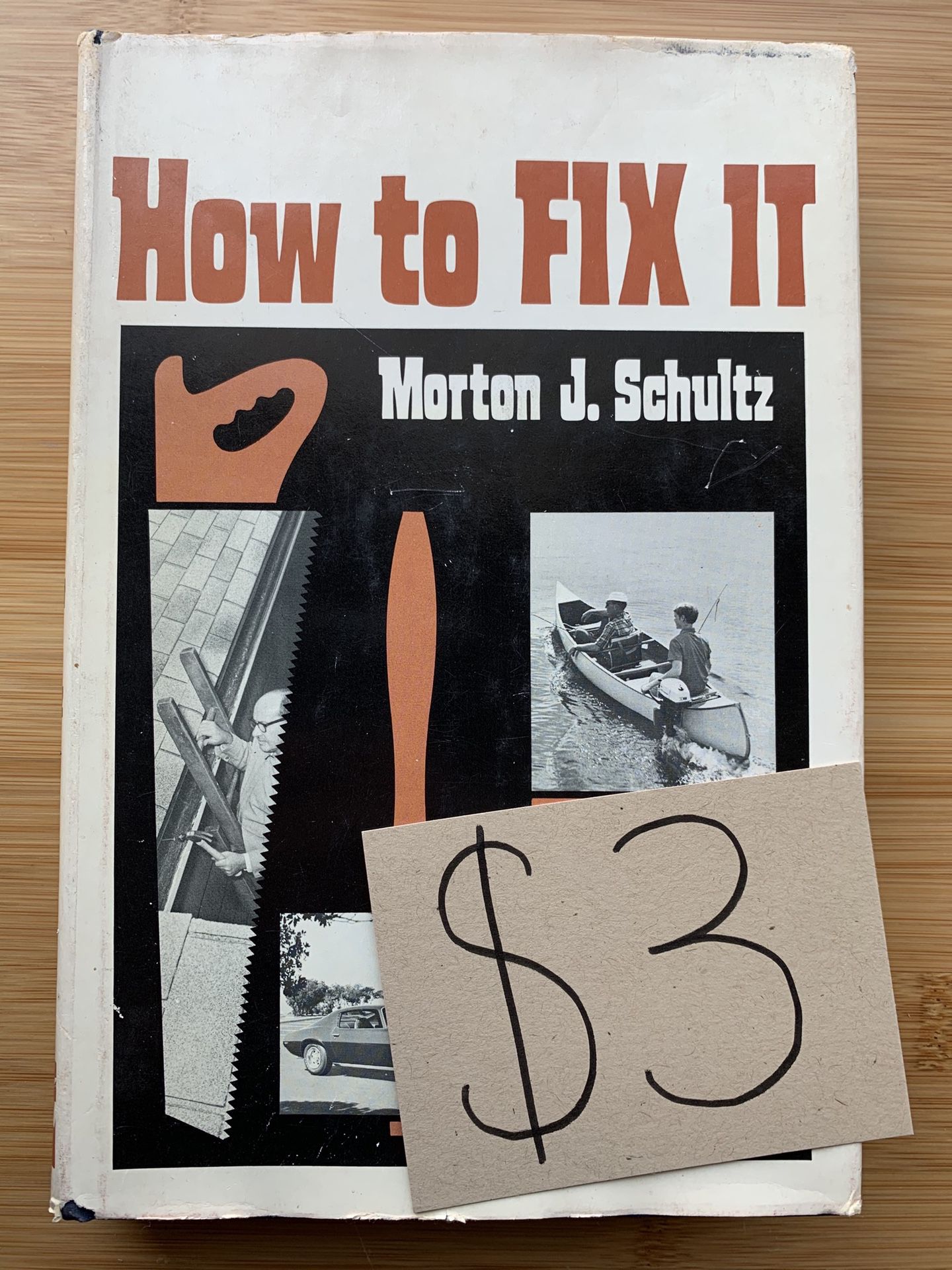 How to Fix It by Morton J Schultz (vintage book)