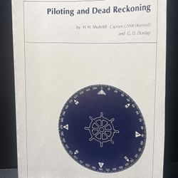 Piloting and Dead Reckoning by H. H. Shufeldt and G. D. Dunlap (1970, 101323