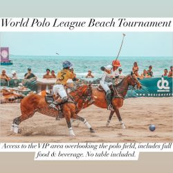 Miami Polo Cup VIP Wristbands All Weekend 