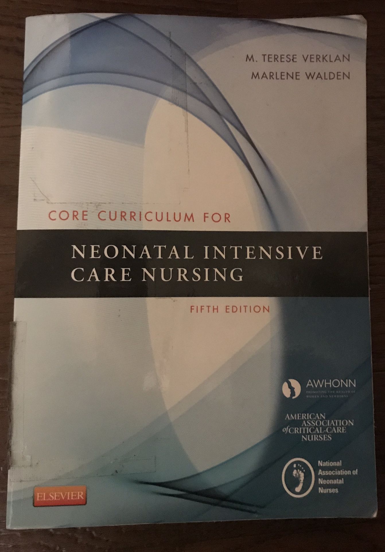 BOOK - CORE CURRICULUM for NEONATAL INTENSIVE CARE. Fifth Edition. Like New.