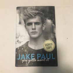 Autographed You Gotta Want It By Jake Paul 