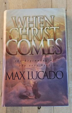 "When Christ Comes: The Beginning of the Very Best" by Max Lucado. 