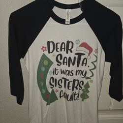 Christmas Shirt--Sisters Fault 3/4 Sleeves 