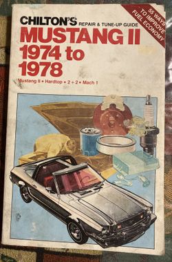 Chilton’s Repair And Tune Up Guide Mustang ll ‘74-‘78