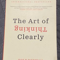 The Art Of Thinking Clearly Book