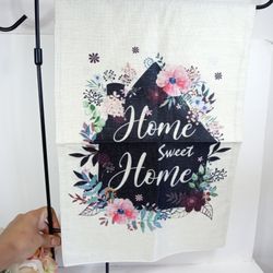 Home Sweet Home Garden Flag. 12"x18" Garden Flag. Front Door Decor. Yard decor