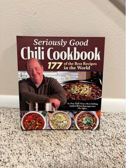 Seriously Good Chili Cookbook
