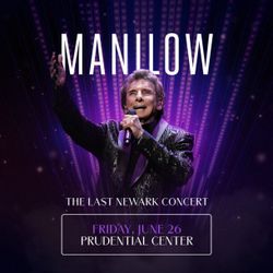 💎 PREMIUM VIP TICKETS: Barry Manilow “The Last Newark Concert” at Prudential Center (June 26)