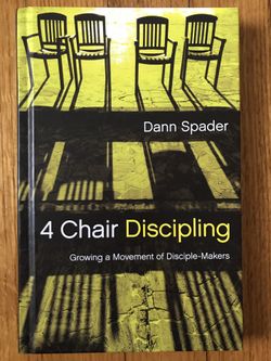 4 Chair Discipling - Dann Spader
