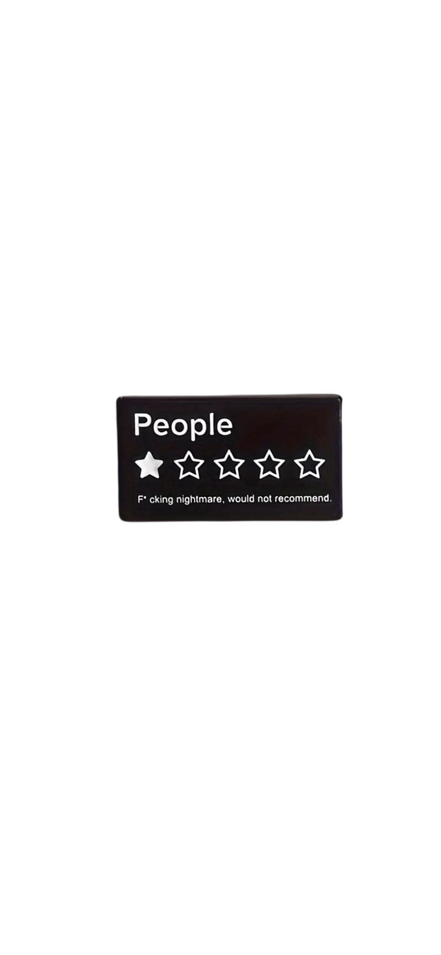 "People F*@ki*g Nightmare" pin badge button