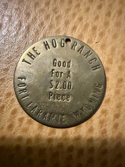 The Hog Ranch Fort Laramie Wyoming Token