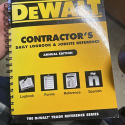 DeWalt Contractors daily logbook, and job site reference annual edition