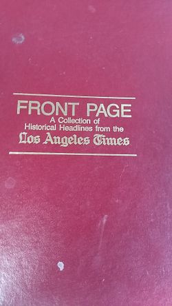 Front page A collection of historical headlines from the Los Angeles Times Collectable