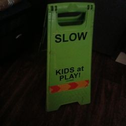 Children At Play.....Caution Sign