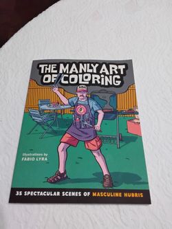 The Manly Art of Coloring Book