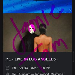 Kanye West Sofi Stadium 4/3 FACE VALUE!