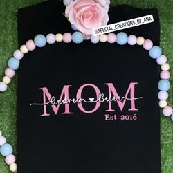 Personalized Mom Shirt with kids name and Est year 💕 