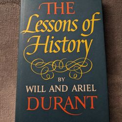 The Lessons of History by Will and Ariel Durant 1968. Nice condition. Smoke free home. See my other items available. 