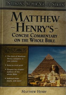 Matthew Henry’s Concise commentary on the whole Bible