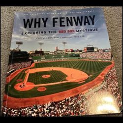 Why Fenway Exploring the Red Sox Mystique book by John W. Ferguson