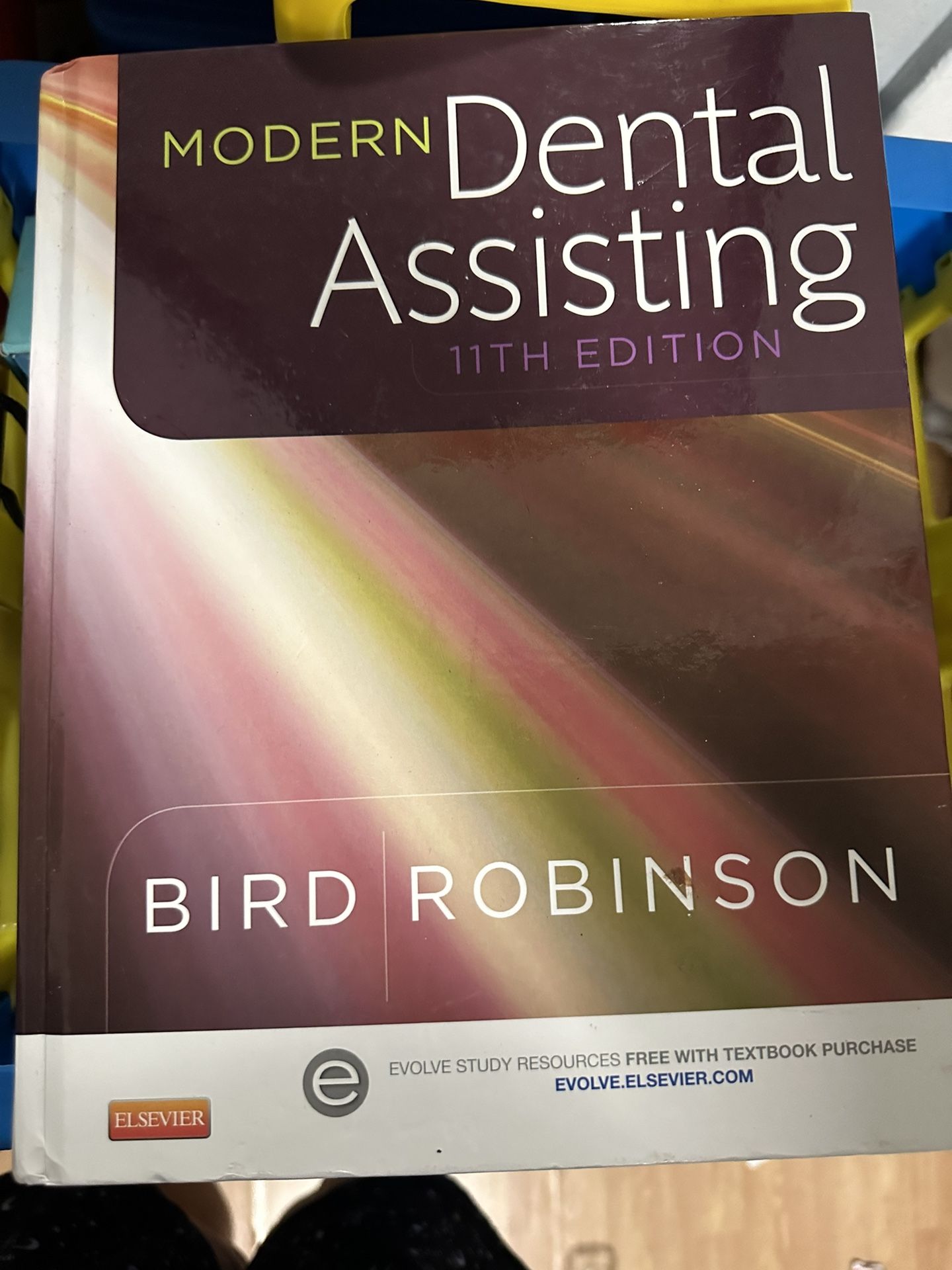 Modern Dental Assisting, 11th Edition" textbook by Doni L. Bird and Debbie S. Robinson