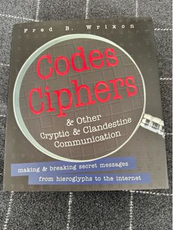 Codes Ciphers & Other Cryptic Communication Hardcover New Unread