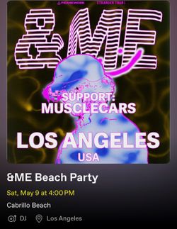 LIMITED TICKETS  &ME Los Angeles Beach Party