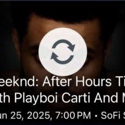 The Weeknd: After Hours Til Dawn Tour With Playboi Carti...