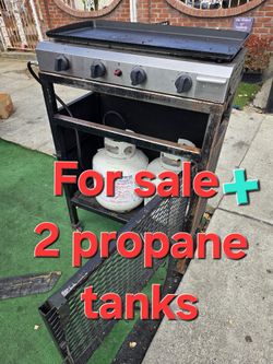 Flat Top Grill With Two Propane Tanks Make An Offer