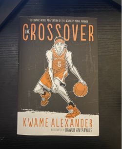 The Crossover Graphic Novel by Kwame Alexander
