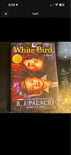 White Bird: A Novel by R.J. Palacio