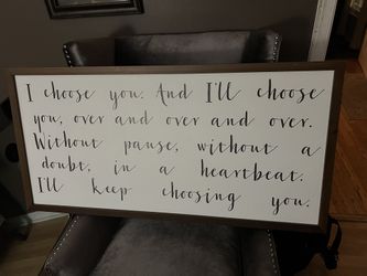Awesome 22”x44” romantic farmhouse I Choose You framed print p/u Jamison PA 