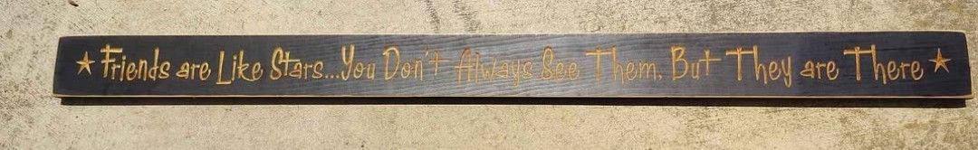 🌟 XL Solid Wood Sign – “Friends Are Like Stars” – 4 Ft Wide