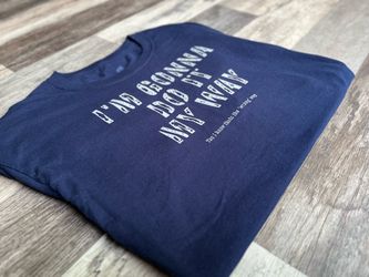 Navy blue "I'm gonna do it my way" print tee