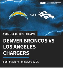Chargers vs Denver Broncos • NFL Tickets •  Oct 11 2026 • Lower Bowl 10th Row Aisle Seats • 2 or 4 Tickets