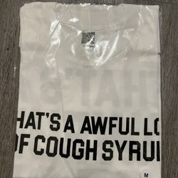 Cough Syrup Shirt